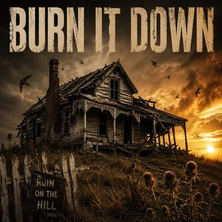 Cover image, burnItDown, for the song Burn It Down
